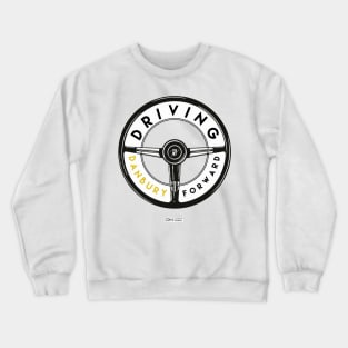 Driving Danbury Forward Crewneck Sweatshirt